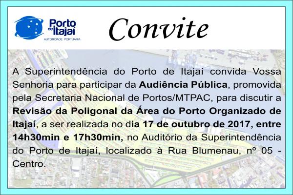 É amanhã, 17/10 - Audiência Pública sobre Porto Organizado de Itajaí.