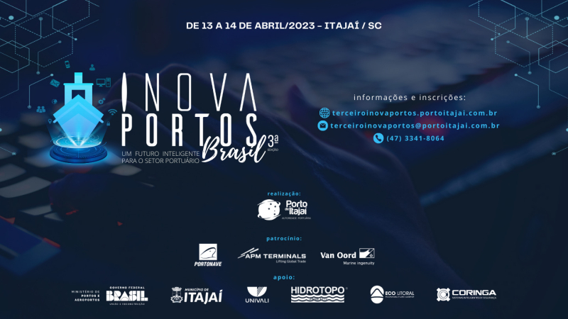 3º INOVA PORTOS: Com inscrições esgotadas, Porto de Itajaí promove evento nesta semana, 13 e 14 de abril 
